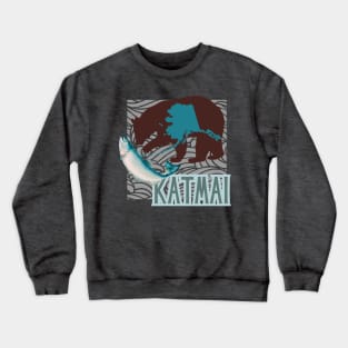 Katmai National Park. Home of the Very Fattest Bears Crewneck Sweatshirt